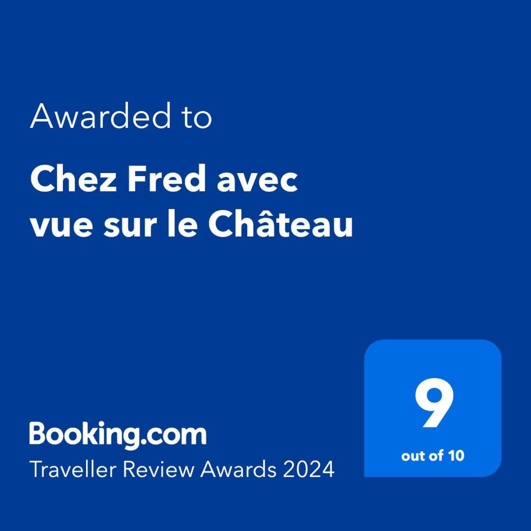 Chez Fred Avec Vue Sur Le Chateau Angles-sur-lʼAnglin Eksteriør bilde